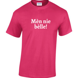 Men nie belle in de kleur rose. Het perfect shirt voor de roze maandag in Tilburg. HB-Webshop.com is een onmderdeel van HB-Creations Tilburg, Rijen, Reeshof en Kruikenstad