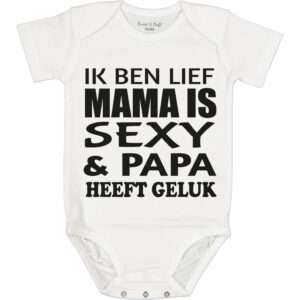 Romper Ik ben lief mama is sexy en papa heeft geluk. HB-Webshop.com is een onderdeel van HB-Creations Rijen en Tilburg.