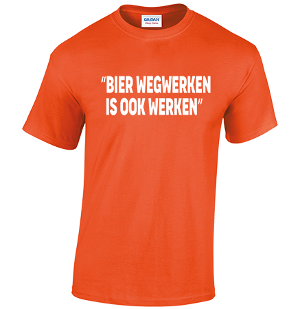 T-shirt Bier wegwerken is ook werken. HB-Webshop.com is een onderdeel van HB-Creations.nl Rijen, Tilburg en kruikenstad.