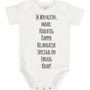 Rompertje Ik ben klein, maar ; krachtig, dapper, belangrijk,speciaal en erruug knap! HB-Webshop.com is een onderdeel van HB-Creations Rijen en Tilburg Reeshof.